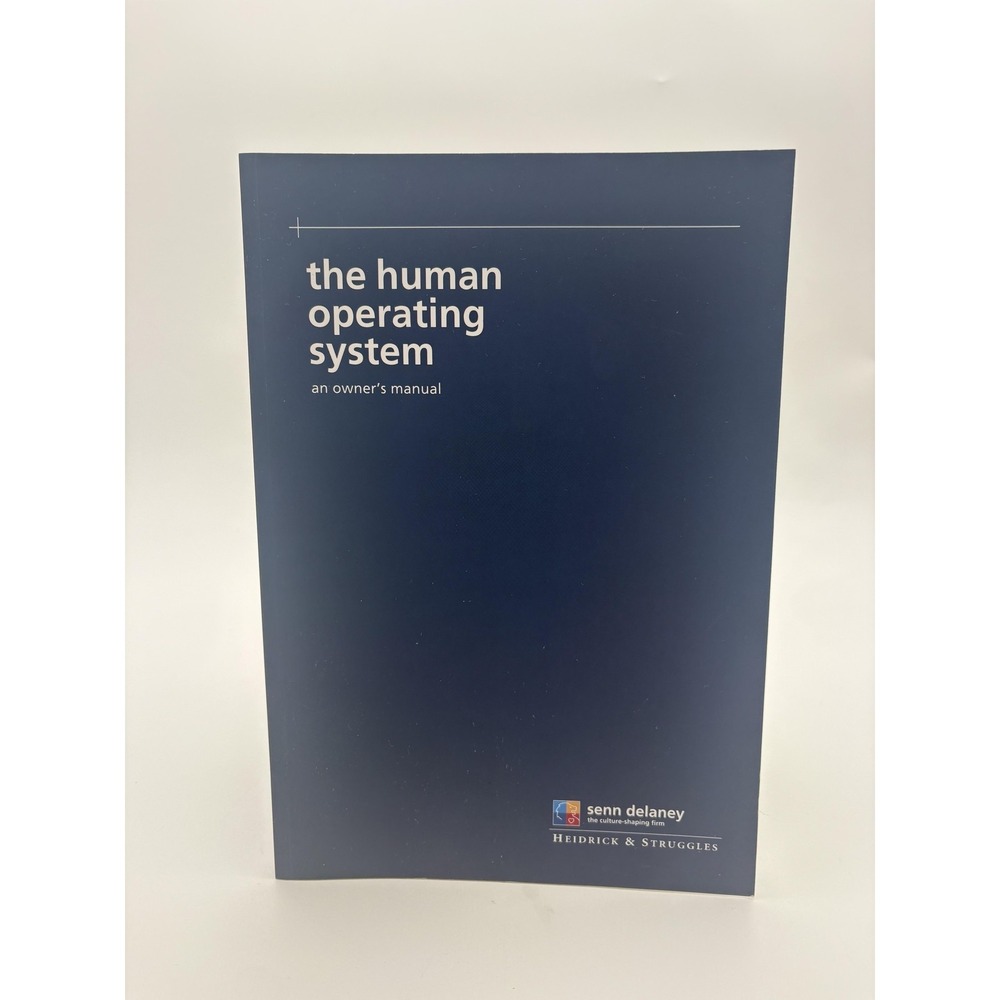 The Human Operating System Owner's Manual Senn Delaney Blue PB Business Culture